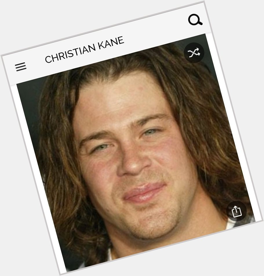 Happy birthday to this great actor.  Happy birthday to Christian Kane 