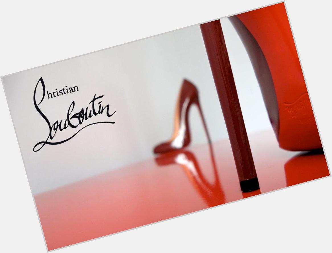 Happy Birthday to the one and only Christian Louboutin 