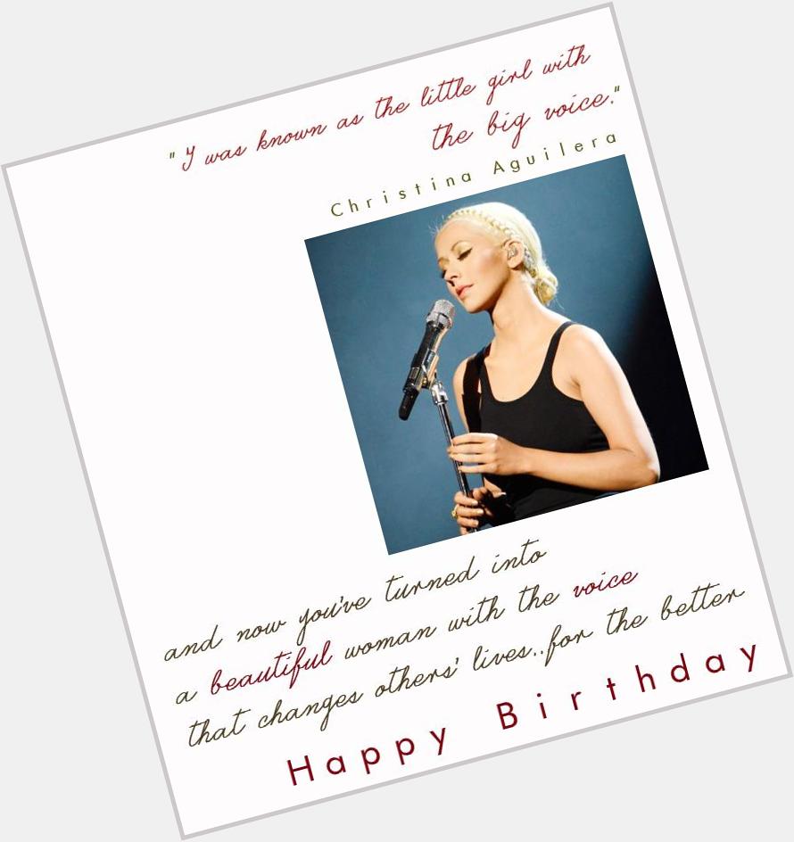 Happy Birthday to the ONE and ONLY Christina Aguilera!   