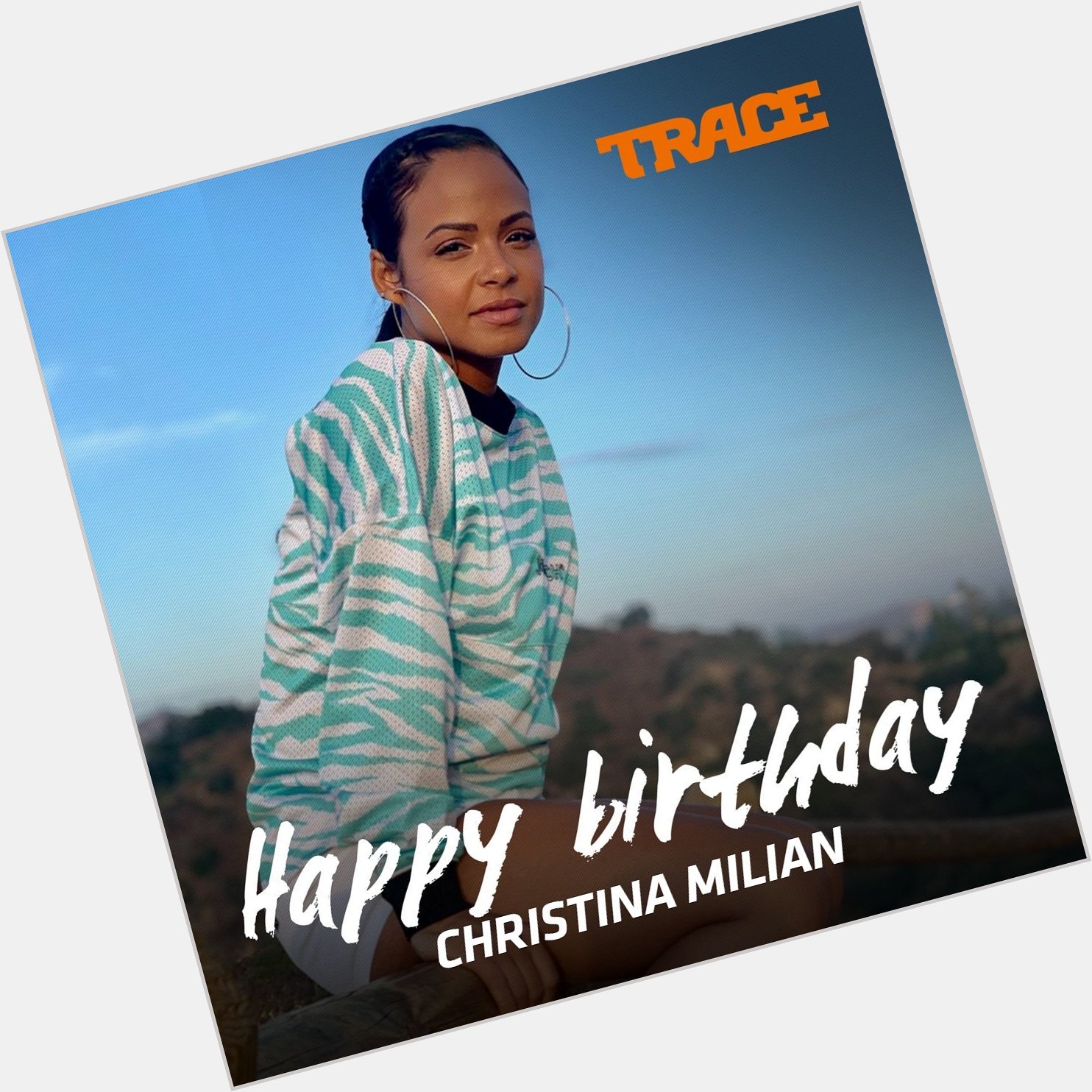 Happy Birthday Christina Milian  