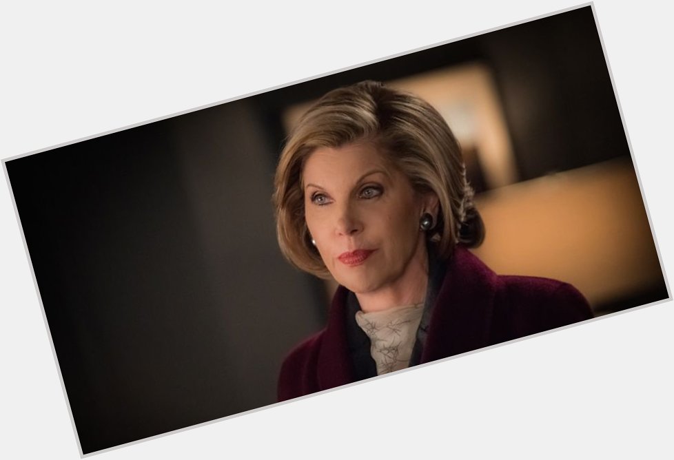 Happy birthday to Christine Baranski. We love seeing her back in action after 
