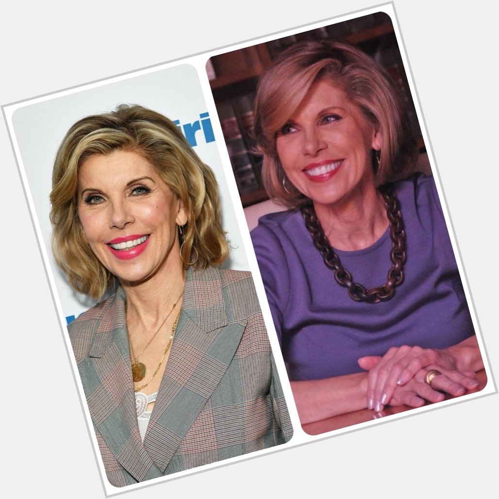 Happy Birthday to the ONE AND ONLY....Christine Baranski!    Love of life    
