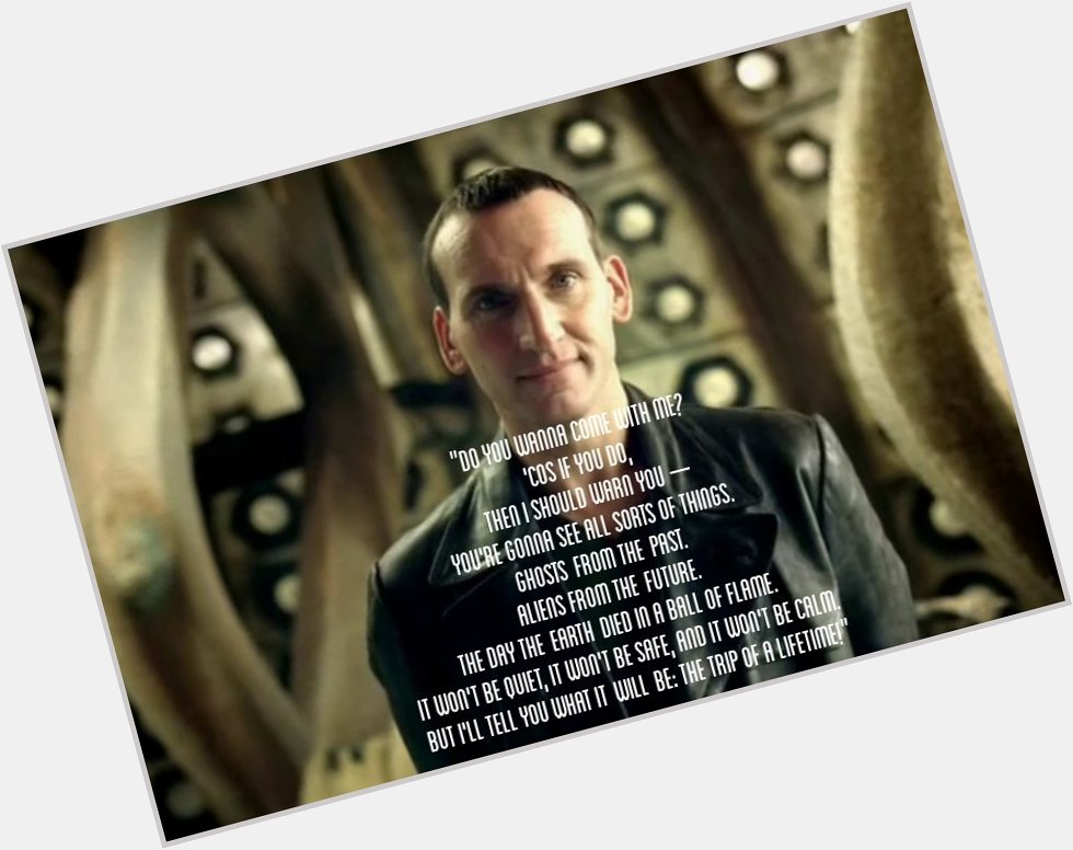 A very happy birthday to Christopher Eccleston who played the absolutely fantastic 9th Doctor!   