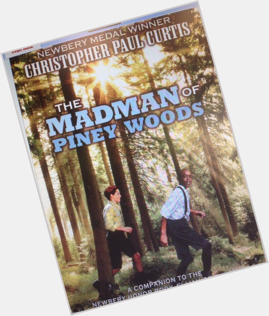 Happy Birthday Christopher Paul Curtis! Have you read The Madman of Piney Woods(companion to Elijah of Buxton)? 