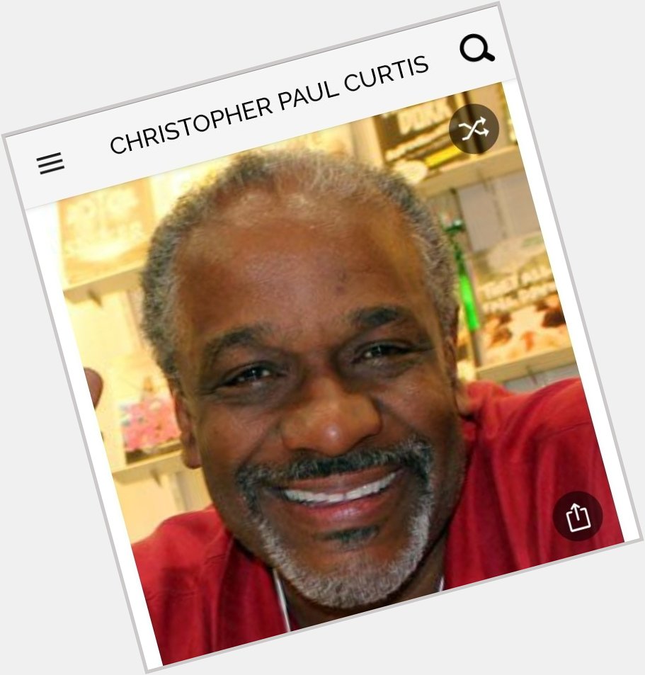 Happy birthday to this great children\s author.  Happy birthday to Christopher Paul Curtis 