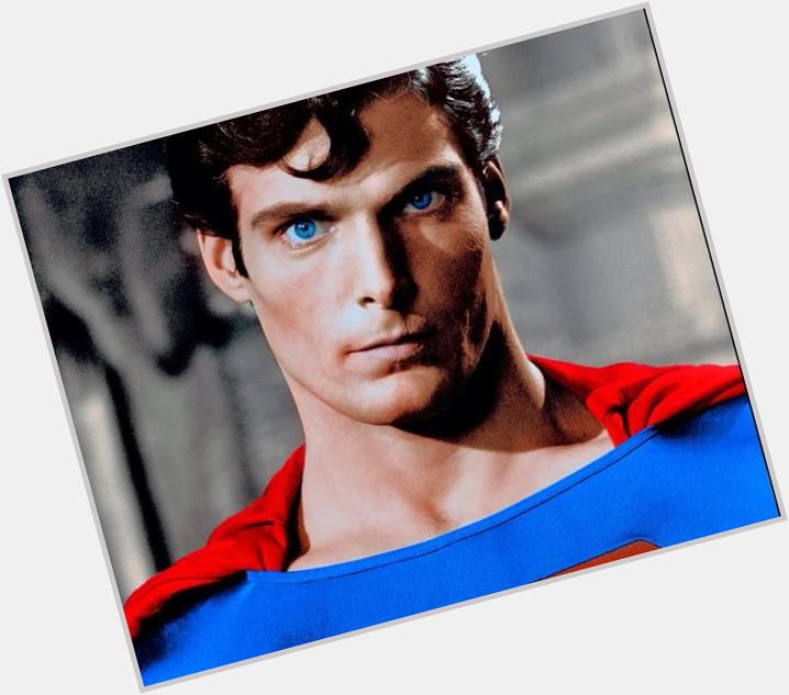 Happy Birthday to Christopher Reeve, forever my Superman 