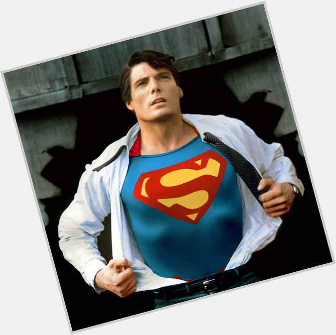 Happy Birthday Christopher Reeve (1952-2004)    
