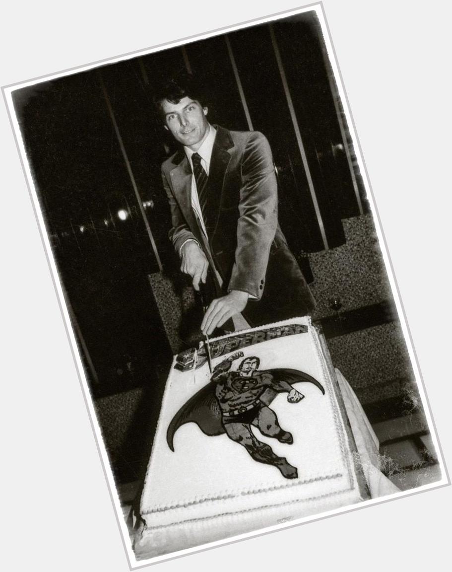 \" Happy birthday Christopher Reeve, a real super man.  Un verdadero heroe.