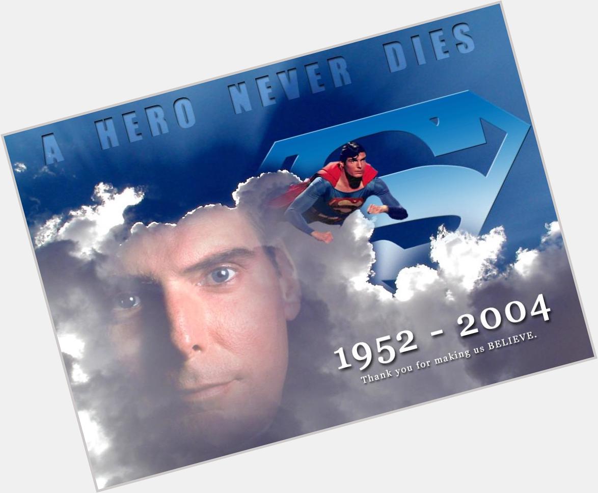 A bit late but
Couldn\t forget the 63rd birthday of the original Man Of Steel. 
Happy Birthday
Christopher Reeve. 