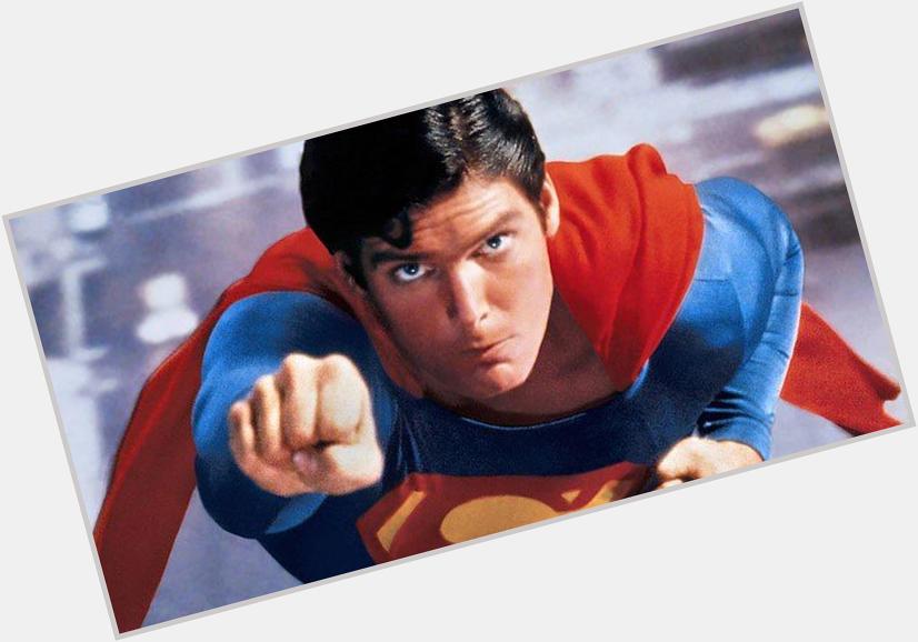 Happy Birthday to Christopher Reeve, thank you for inspiring me. 
