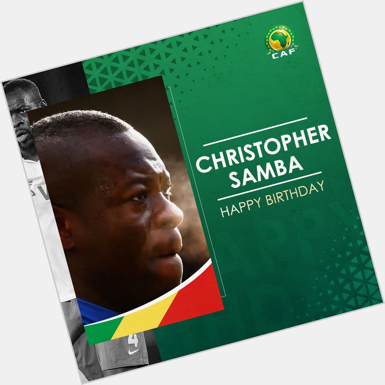   Happy Birthday to Congolese defender Christopher Samba! 