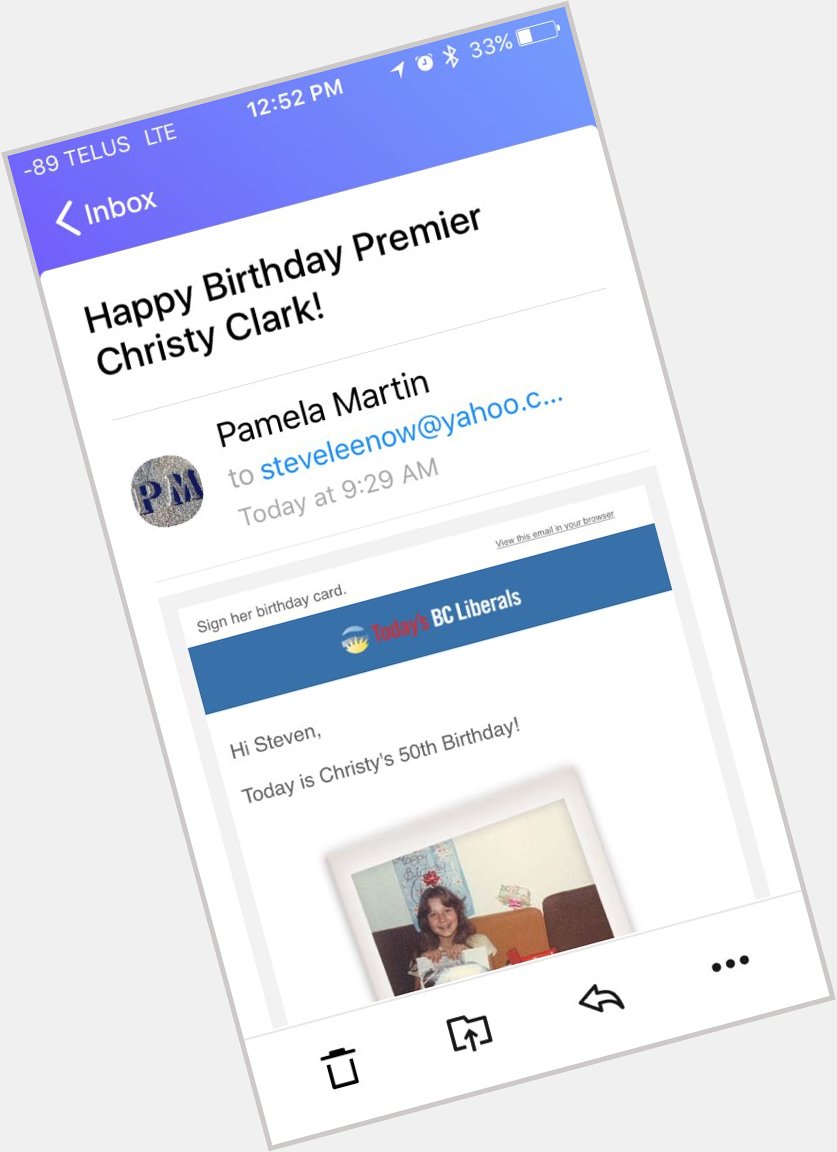 On a break from cleaning out my inbox to wish Premier Christy Clark a happy birthday! ;)  