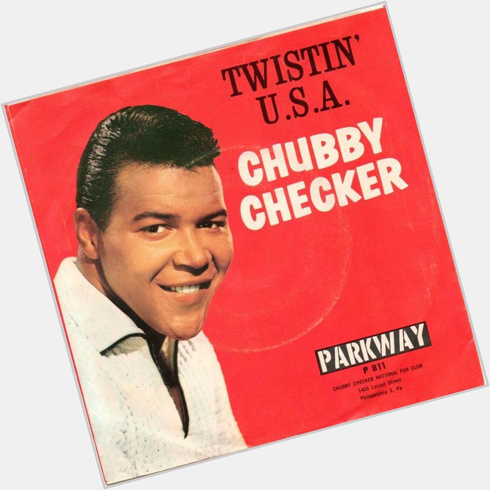 \"Come on, baby. Let\s do the twist.\" Happy birthday, Chubby Checker. Born - October 3, 2015. 