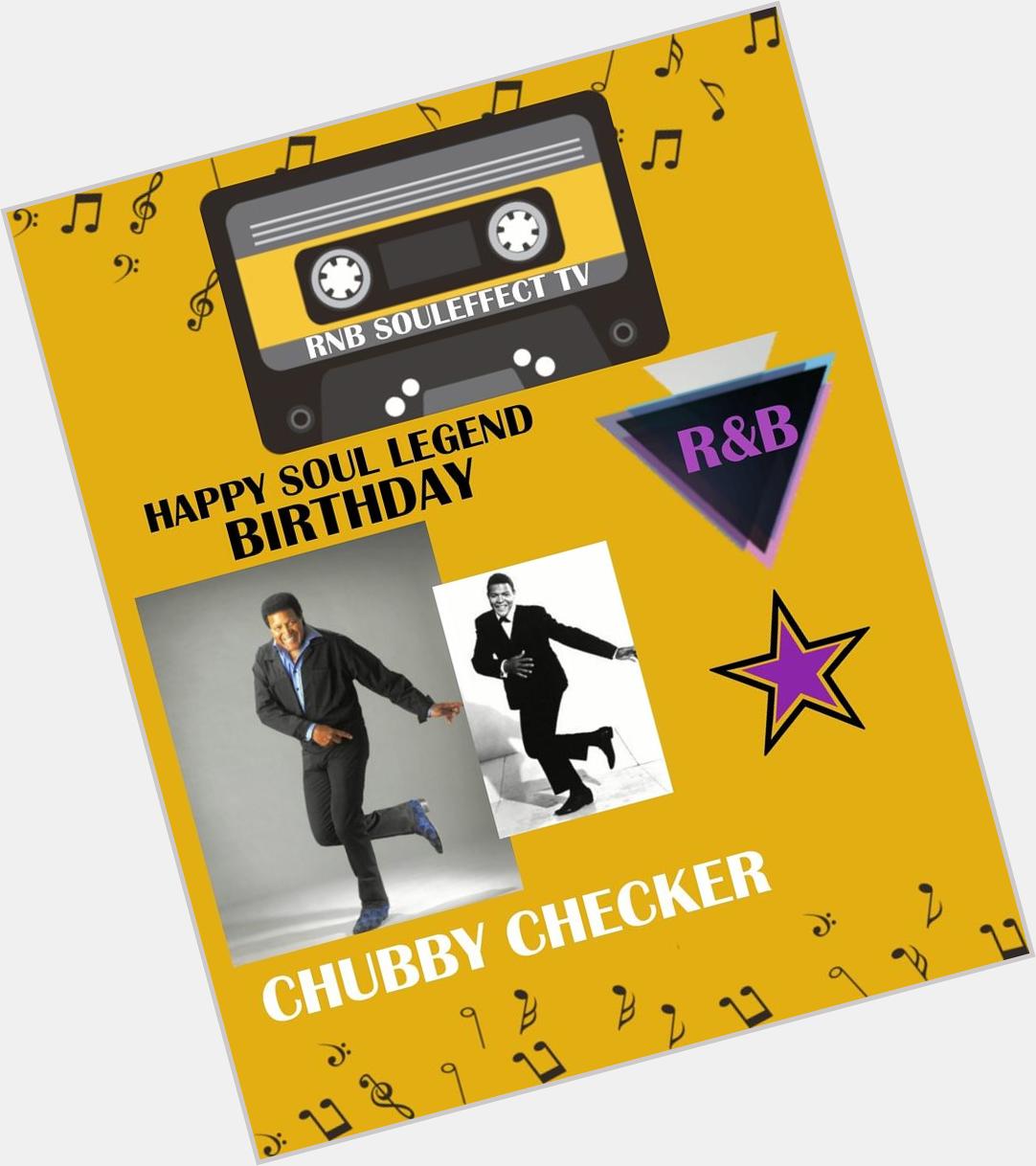 Happy Soul Legend Birthday Chubby Checker      