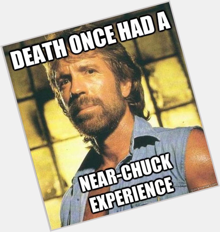 Happy birthday to Chuck Norris! 