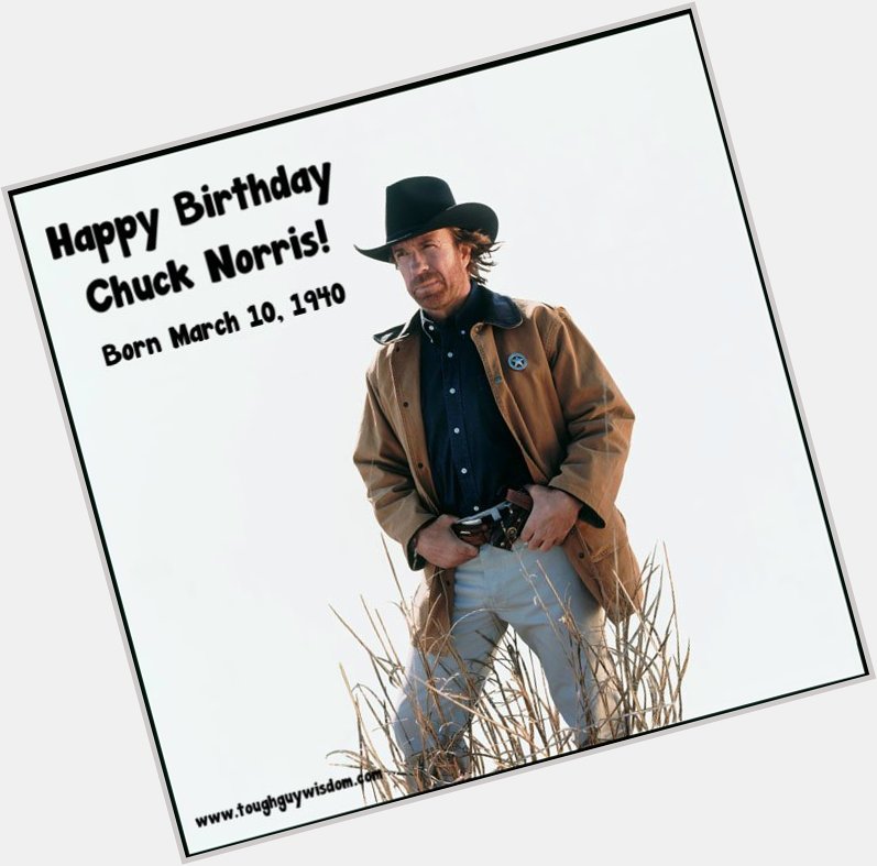 Happy 77th Birthday to Chuck Norris! 