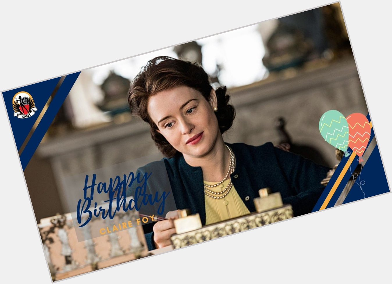 Happy Birthday Claire Foy aka Queen Elizabeth II!   