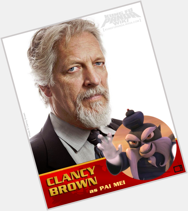 Happy birthday to Clancy Brown, voice of Pai Mei in Legends of Awesomeness! 