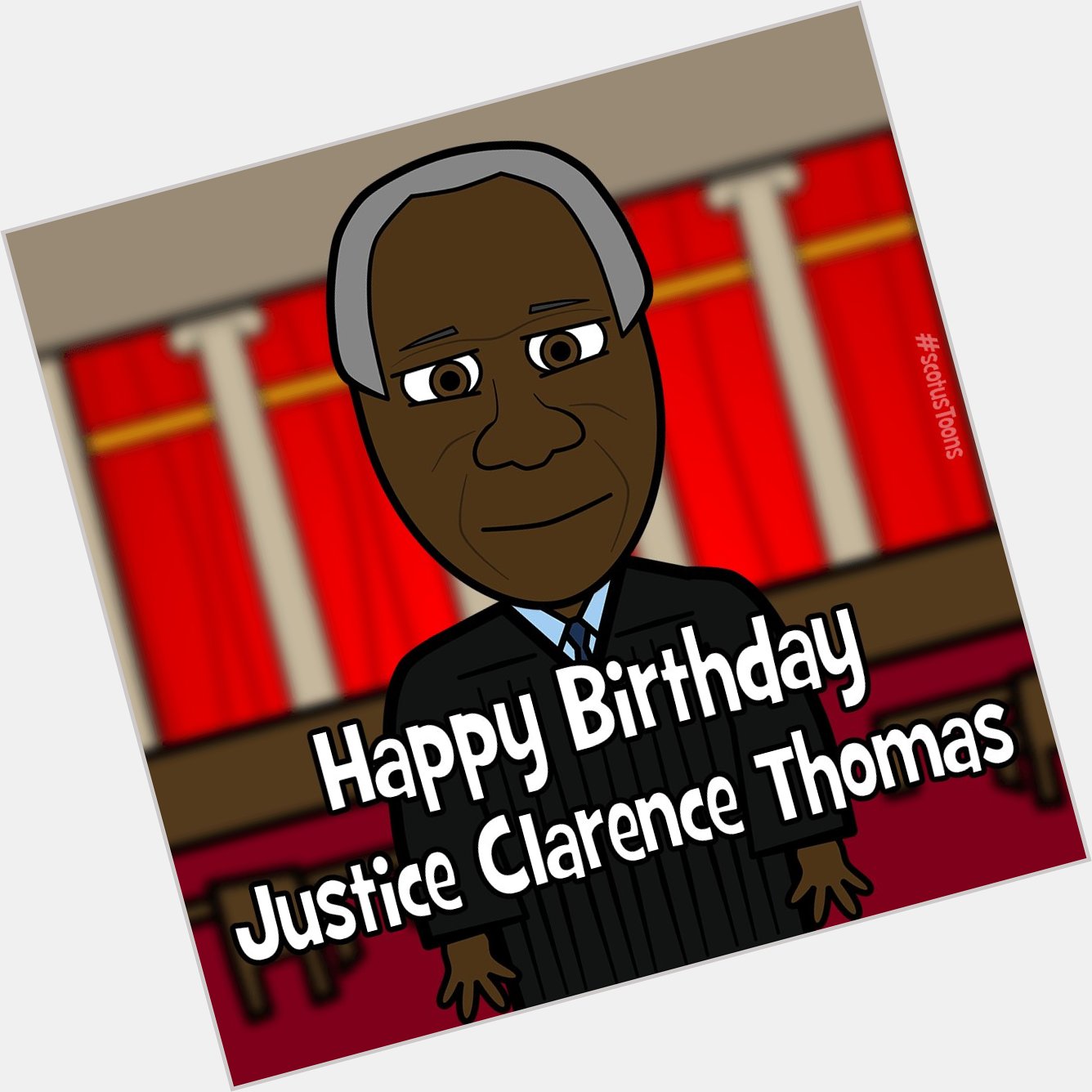 Happy Birthday Justice Clarence Thomas!    