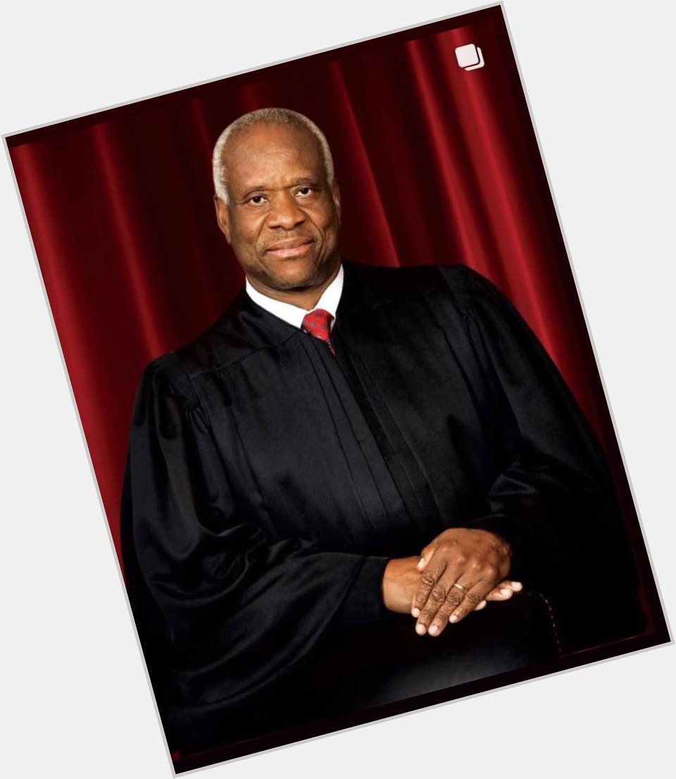 Happy Birthday    Justice Clarence Thomas 