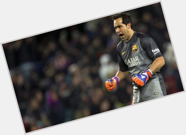 Happy birthday Claudio Bravo,one of the best signings of this board. 
