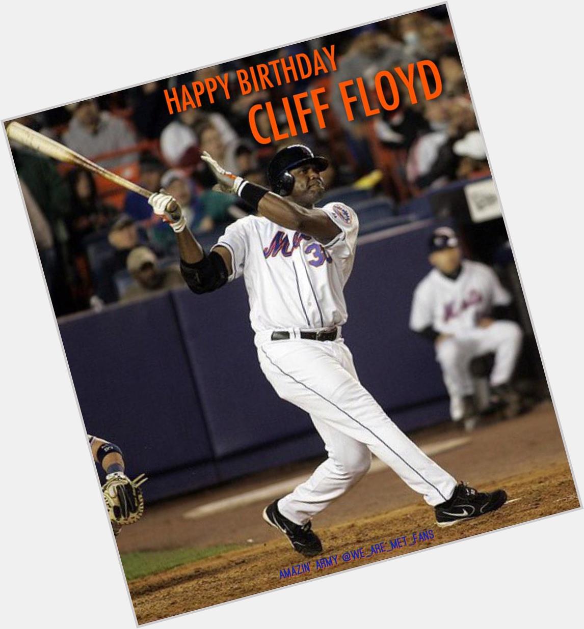 Happy Birthday to former Met Cliff Floyd! 
