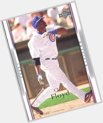Happy Birthday, Cliff Floyd. Cliff played 108 games with the 2007 Cubs. 