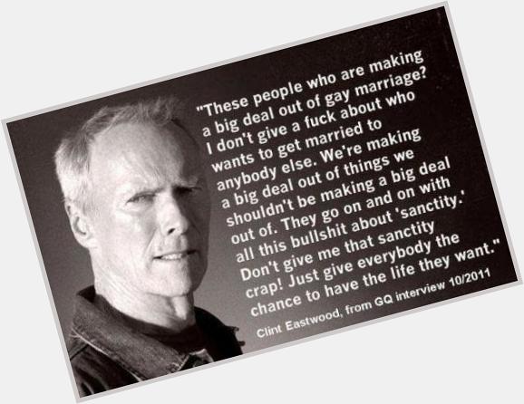 Happy Birthday Clint Eastwood, 85 today. Here\s one of my favourite quotes from the great man... 