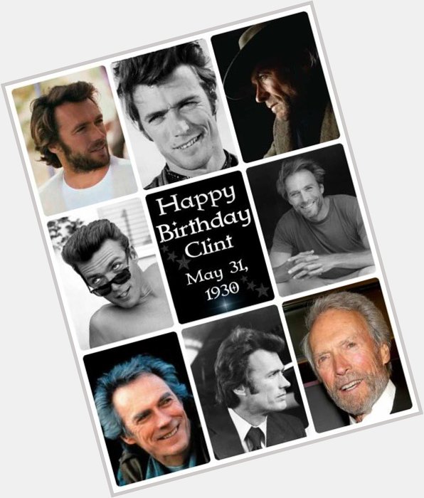 Happy 89th birthday Clint Eastwood! 