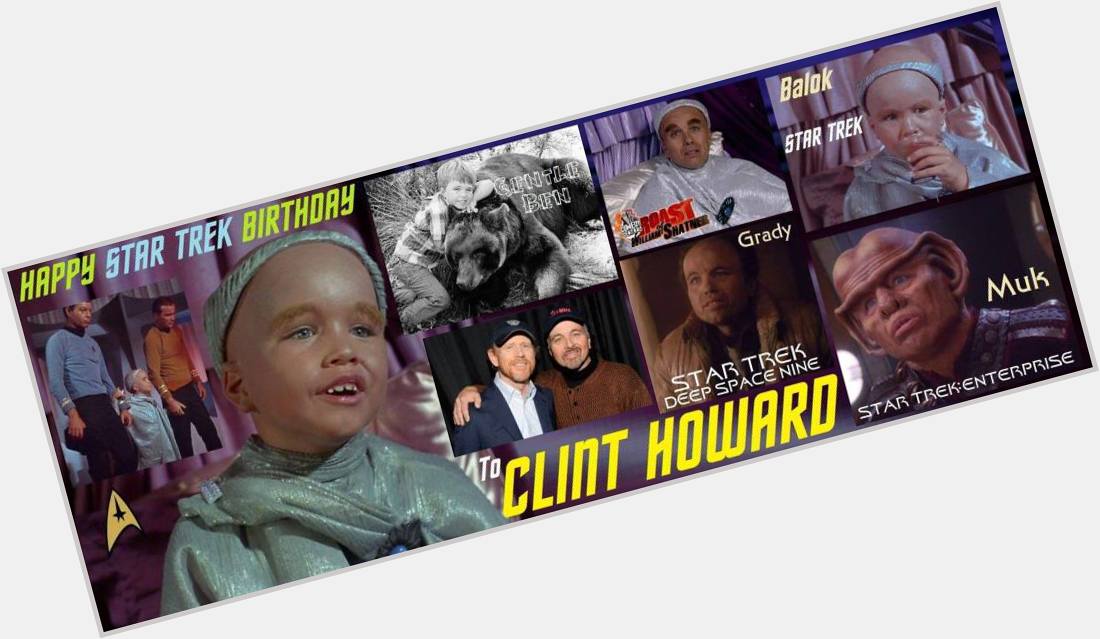 4-20 Happy birthday to Clint Howard.  