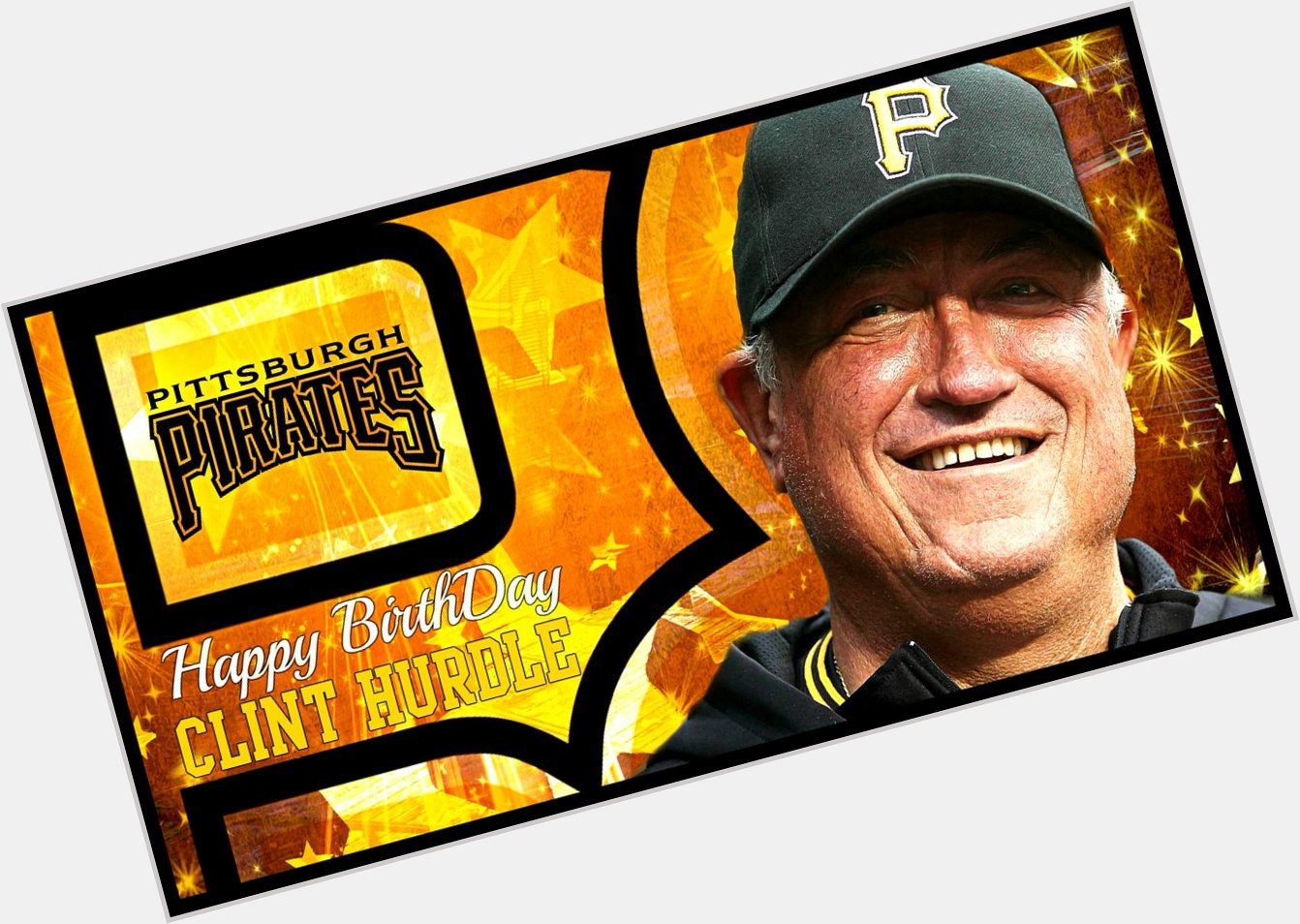 Wishing Pirates manager Clint Hurdle a Happy BDay! We hope this is the start of your greatest, most wonderful year! 