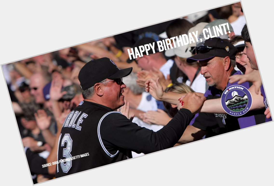 Happy  58th birthday to former and current Manager Clint Hurdle!   