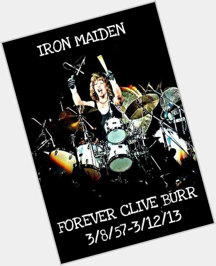 Happy Birthday
Late drummer for
Iron Maiden
Clive Burr
Born March 8th 1957 