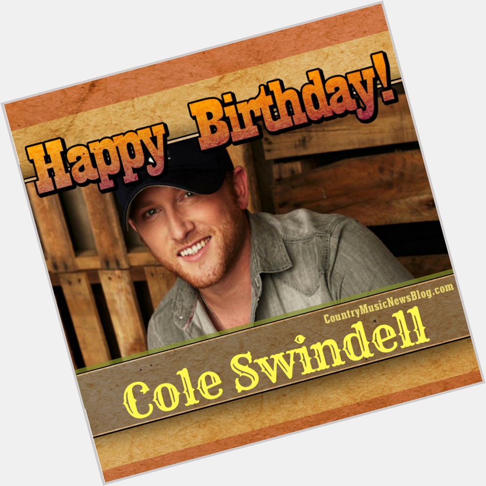 A giant happy birthday shoutout to Cole Swindell! Make it a good one! 