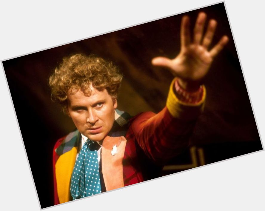 Many Happy Returns to Colin Baker aka the Sixth Doctor who celebrates his 74th Birthday today. 