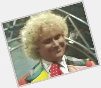 Hoy Colin Baker, el Sexto Doctor cumple 74 año. Happy birthday 