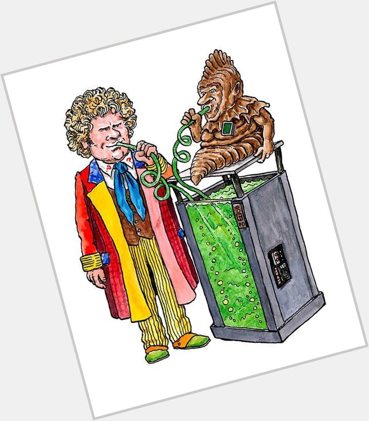 A very happy birthday to - the wonderful Colin Baker. Let\s all raise a glass of carrot juice. 