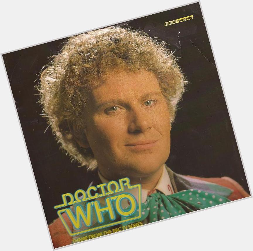 Happy 77th Birthday to The Sixth Doctor, Colin Baker. 
