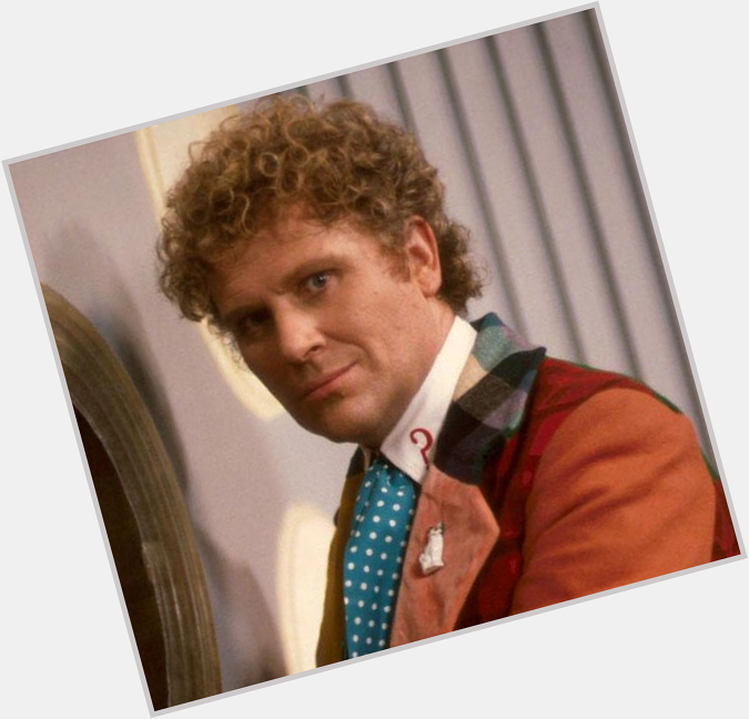 Happy Birthday to the 6th Doctor, Colin Baker! You magnificent Doctor with your coat of many colours! 