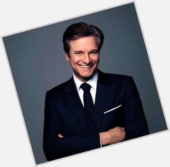  this week is Colin Firth, he gets better looking as he gets older and he s 58 today, Happy Birthday Colin  