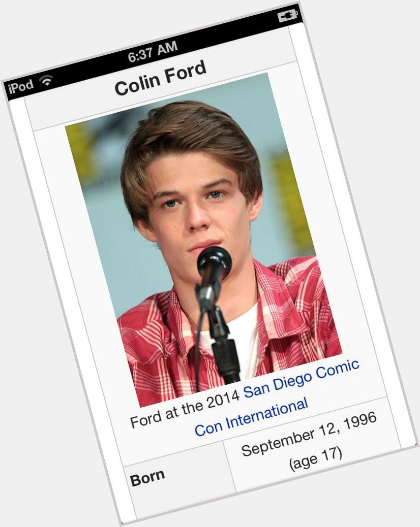 Happy birthday to my baby Colin Ford 