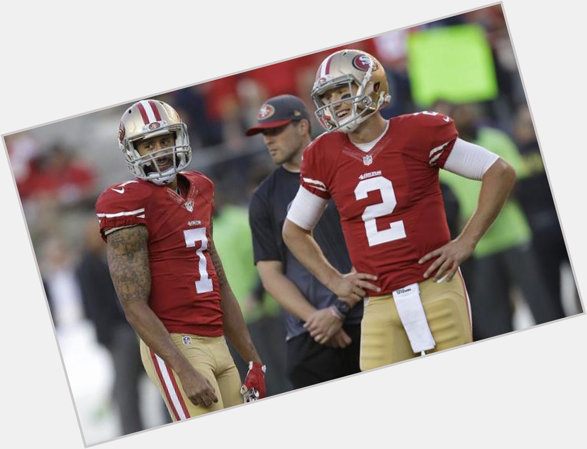 Happy Birthday, Colin Kaepernick! You\ve Just Been Benched  