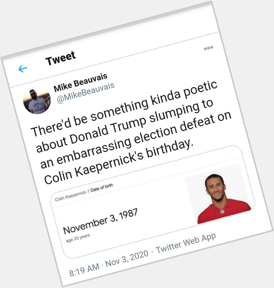  Happy birthday, Colin Kaepernick. 