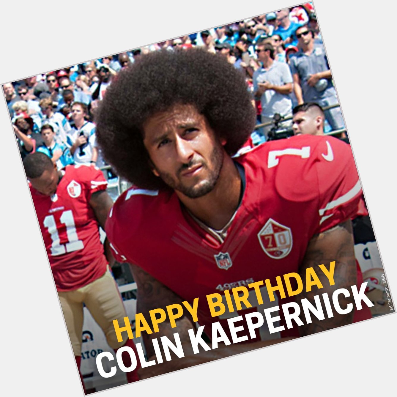Happy Birthday Colin Kaepernick! 