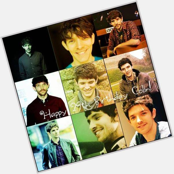 Happy Birthday to the magnificent Colin Morgan who portrayed the best Merlin! I love you   