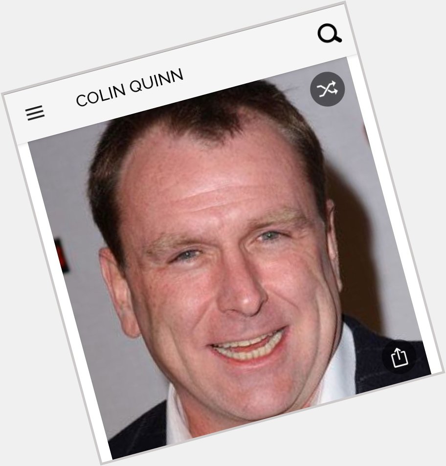Happy birthday to this great comedian.  Happy birthday to Colin Quinn 