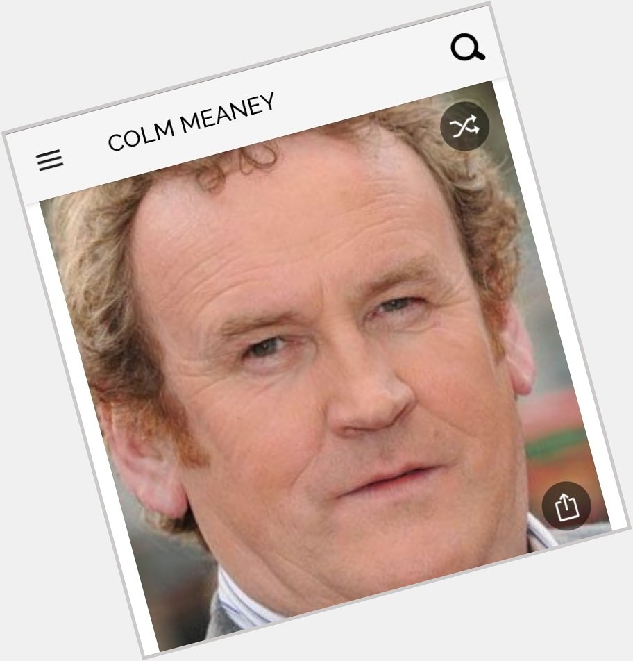Happy birthday to this great actor.  Happy birthday to Colm Meaney 