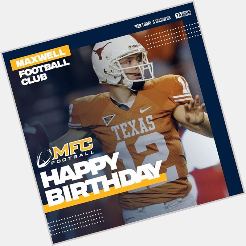 Happy Birthday to the 2009 Maxwell Award Winner, Colt McCoy!  