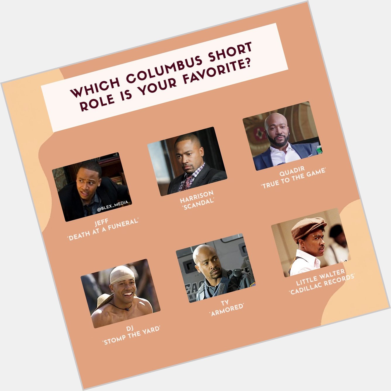 Happy Birthday Columbus Short! Which role out of these 6 roles of his is your favorite? 
