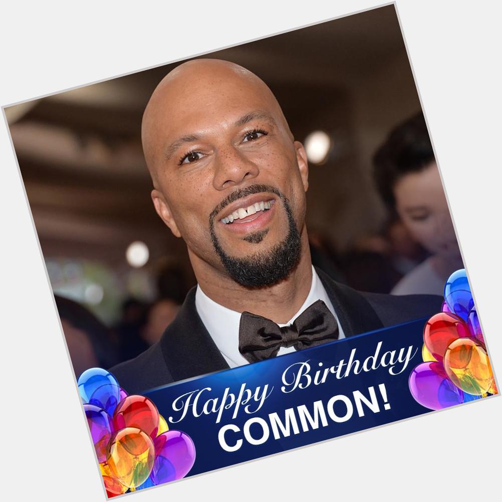 One of Chicago\s finest! Happy 46th Birthday to rapper, actor, producer, Grammy and Oscar winner Common! 